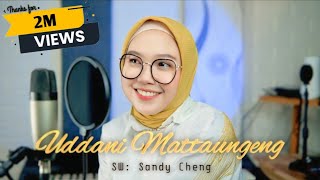 Uddani Mattaungeng - Fitri Adiba Bilqis || Karya Sandy Cheng (Cover)