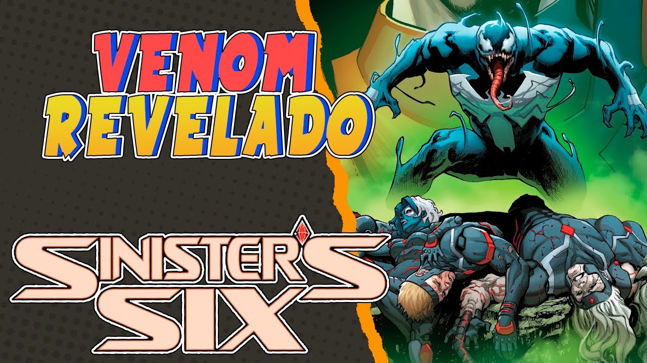 El Usuario De Venom Revelado... || Sinister's Six 2025 #3