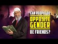 Can People of Opposite Gender be Friends? – Dr Zakir Naik