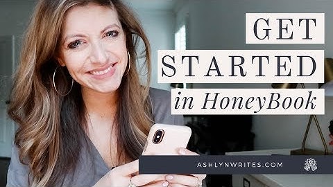 5 TIPS FOR GETTING STARTED WITH HONEYBOOK