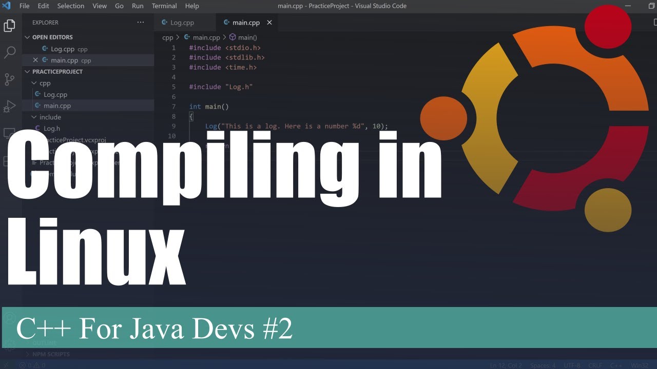 Compiling and Intro (Linux) | C++ For Java Devs Ep. 2 - YouTube