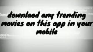 Download any trending movie screenshot 3