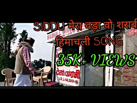 Mera siddu sharabi song