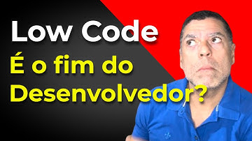 Low Code: A Revolução da IA na Programação – Como Isso Vai Mudar o Papel do Desenvolvedor?