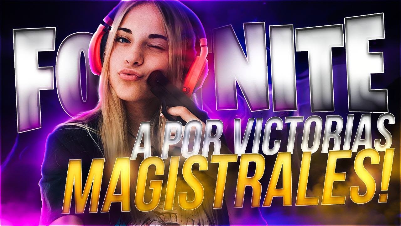 🔴DIRECTO DE FORTNITE  | A POR VICTORIAS MAGISTRALES❤