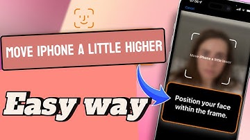 Move iPhone a little higher ❗️, How To Fix "Move iPhone a little lower/higher" Error in Face ID