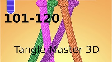 Tangle master 3D solution 101-120 - Gameplay Walkthrough (iOS & Android)