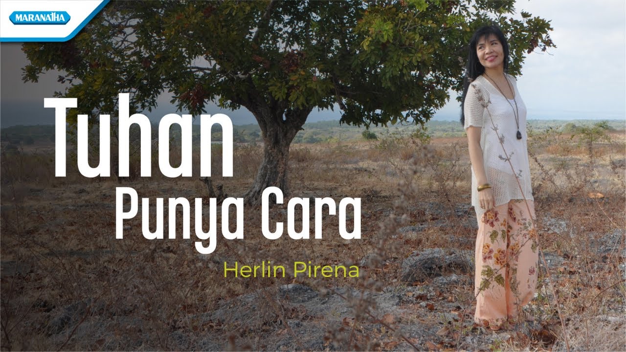 Tuhan Punya Cara - Herlin Pirena (With Lyric) - Youtube