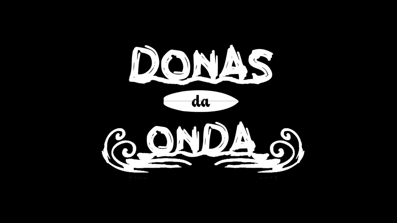 Donas da onda | short film