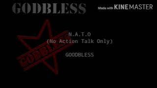 Godbless-NATO/No Action Talk Only(Lyric)