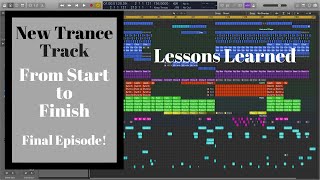 Produce a Trance Track From Start To Finish | Final Episode