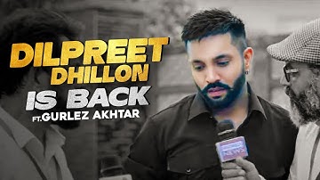 Dilpreet Dhillon Is Back Ft Gurlez Akhtar | Desi Crew | Narinder Batth | Speed Records