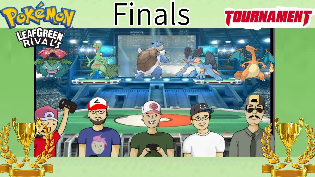 Pokemon Leaf Green (Rivals Edition) Tournament of Champions: Finals ...