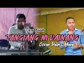 Lagu batak  tangiang ni dainang tagor tampubolon  cover patris maru