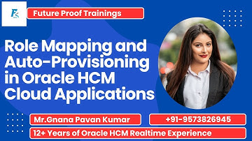 Role Mapping & Auto Provisioning: Unlocking Oracle Fusion HCM Secrets