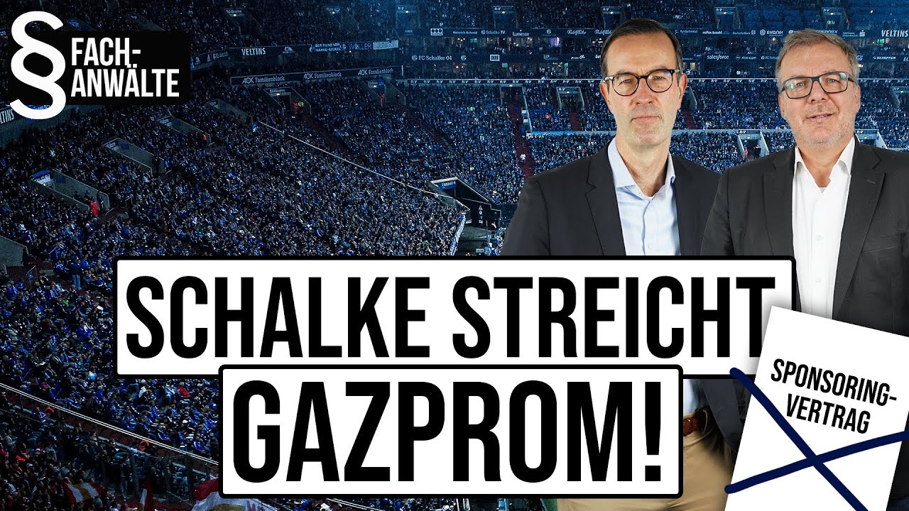 Schalke Streicht Gazprom Unsere Rechtliche Einordnung I Vereinfacher 
