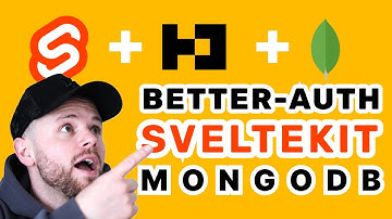 Svelte Kit Authentication with Better Auth and MongoDB (Authentication and Authorization)