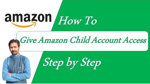 How to Give Amazon Child Account Access | Secondary User Access