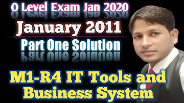 #M1-R4 January  2011 IT Tools and Business Systems Paper Solution By Dinesh Sir