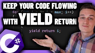 C# Yield - Creating Iterators for beginners
