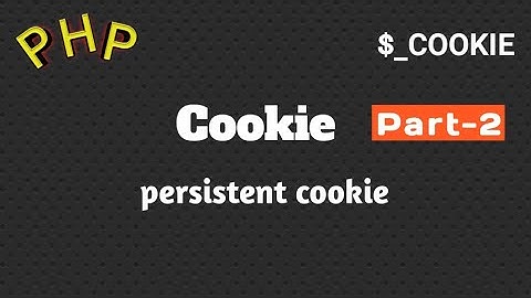 Persistent cookie in php in hindi,$_cookie variable, setcookie() function