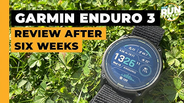 Garmin Enduro 3 review na zes weken: drie hardlopers geven hun oordeel over de Fenix ​​8-rivaal