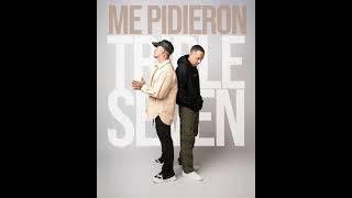 Me Pidieron- Triple Seven