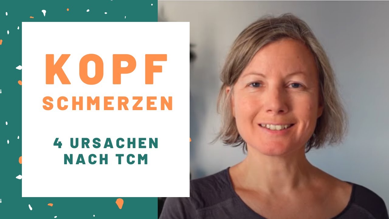 Kopfschmerzen: 4 Ursachen nach TCM und die wichtigsten Ernährungstipps und Kräutertees bei Kopfweh