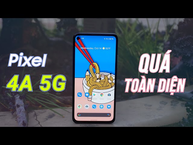 Google Pixel 4A 5G : Quá toàn diện giá dưới 4 triệu !!