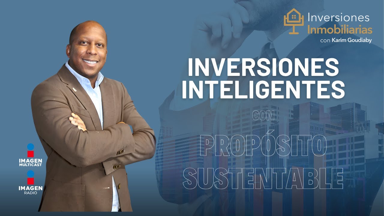 Inversiones Inteligentes con Propósito Sustentable en México
