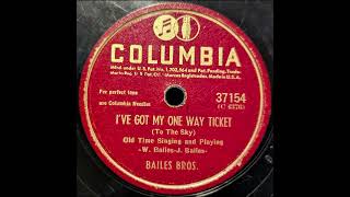 Bailes Brothers - I've Got My One Way Ticket To the Sky (1946)