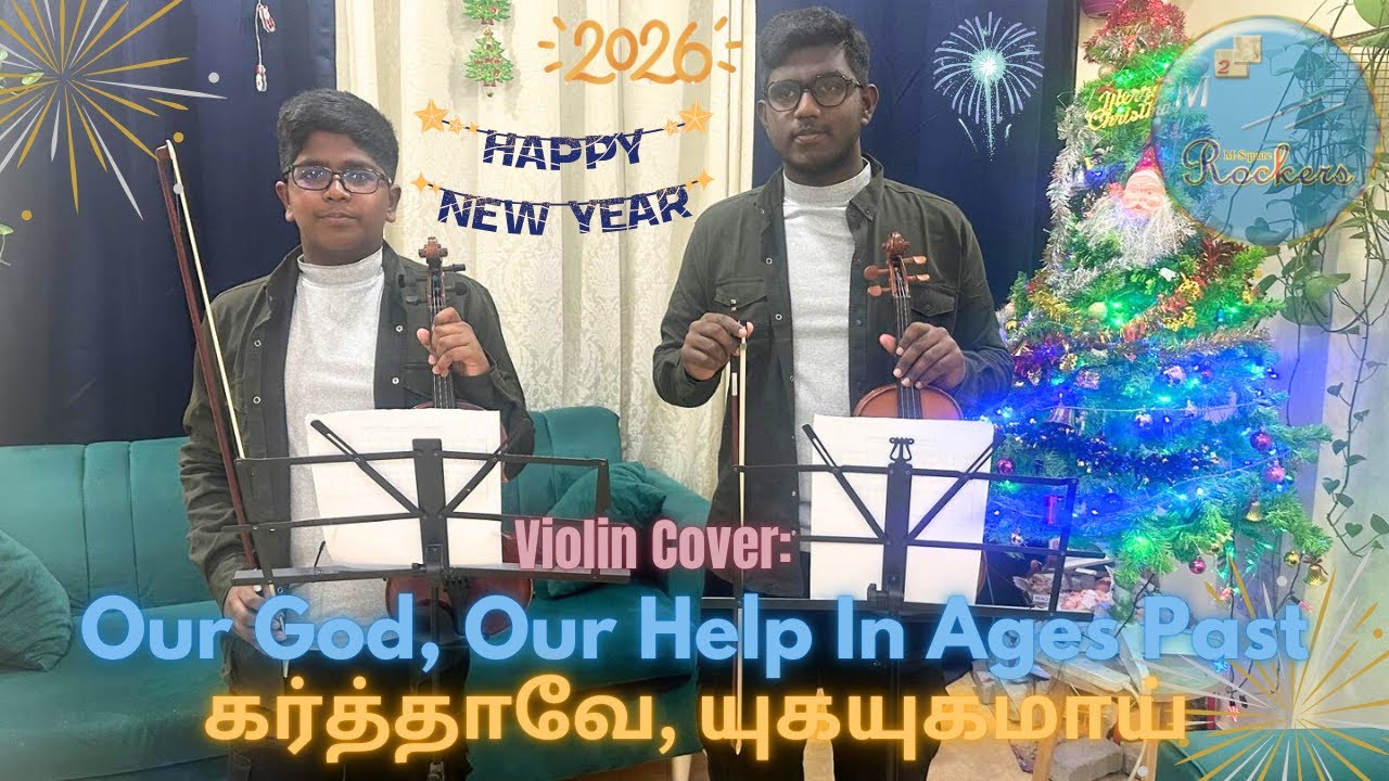 Our God, Our Help In Ages Past l கர்த்தாவே, யுகயுகமாய் l Violin Cover l M-Square Rockers