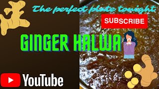 Ginger halwa in tamil | inji sweet | good for digestion & throat infection| inji halwa recipe