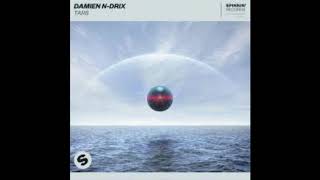 Damien N Drix   Tars Remix