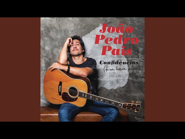 JOÃO PEDRO PAIS - A MINHA ESTRADA