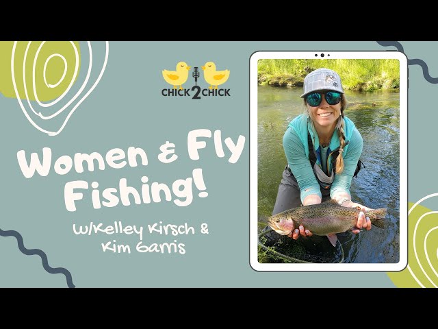 ENCORE PERFORMANCE: Women & Fly Fishing 