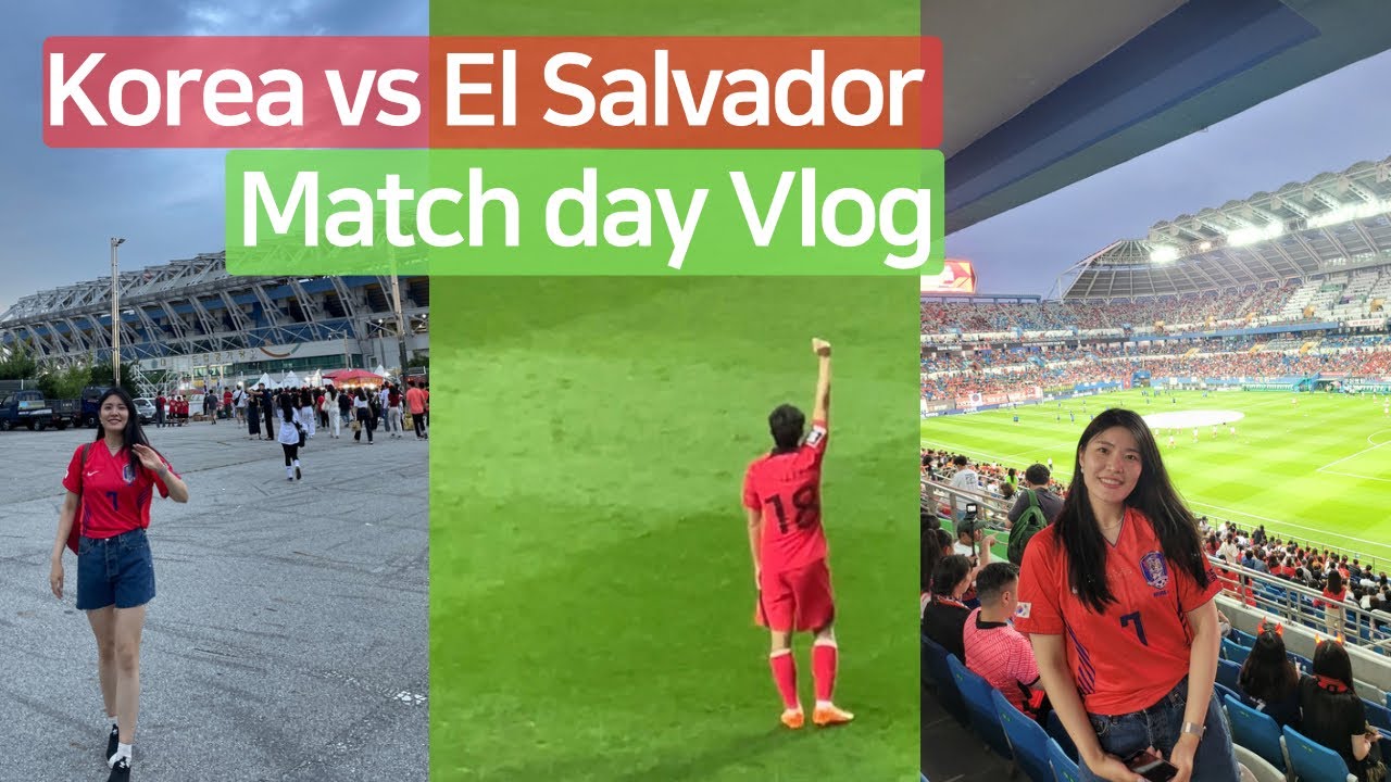 대한민국vs엘살바도르 축구 국가대표 평가전 브이로그 🇰🇷⚽️❤️‍🔥 Korea Soccer match Vlog | Kangin Lee focused