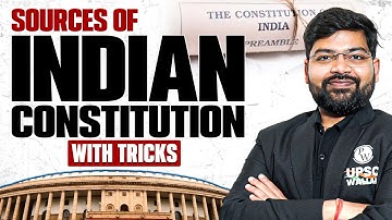 Tricks to Remember Sources of Indian Constitution | Indian Polity for UPSC CSE
