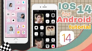 How to customize an aesthetic IOS 14 on Android✨| PLS TURN ON SUBTITLE