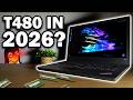 Building the ULTIMATE ThinkPad T480 for 2026..
