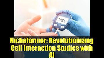 Nicheformer: Revolutionizing Cell Interaction Studies with AI