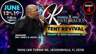 Bro. Darryl McCoy Sr.- Restoration Tent Crusade- Night #4 - TIZF Jacksonville, FL