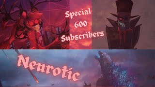 Multifandom Tribute | Neurotic | [Special 600 Subscribers]
