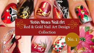 Red & Gold Winter Nail Art Design Collection by Robin Moses