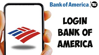 How to Login Bank of America (2024)