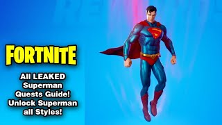 All LEAKED Superman Quests Guide! Unlock Superman all Styles in Fortnite Chapter 2 Season 7