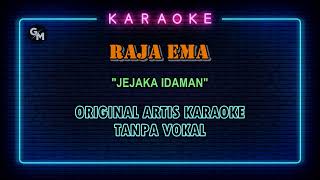 RAJA EMA - JEJAKA IDAMAN : LIRIK KARAOKE TANPA VOKAL