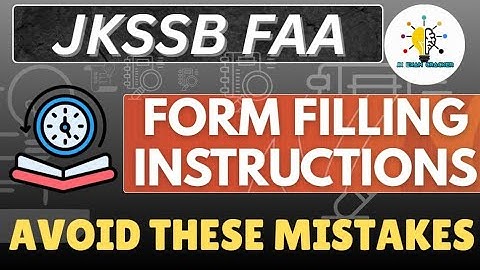 JKSSB FINANCE ACCOUNT ASSISTANT II FORM FILLING INSTRUCTIONS #jkssbfaa #jkssb 
