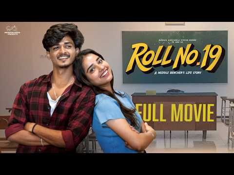 Roll No 19 | Full Movie | Middle Bench Life Story | Manasa Kancharla | Steven Madhu | Infinitum