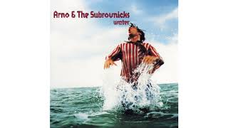 Video thumbnail of "Arno & The Subrovnicks - The Smell Of Roses"